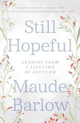 Still Hopeful: Lessons from a Lifetime of Activism