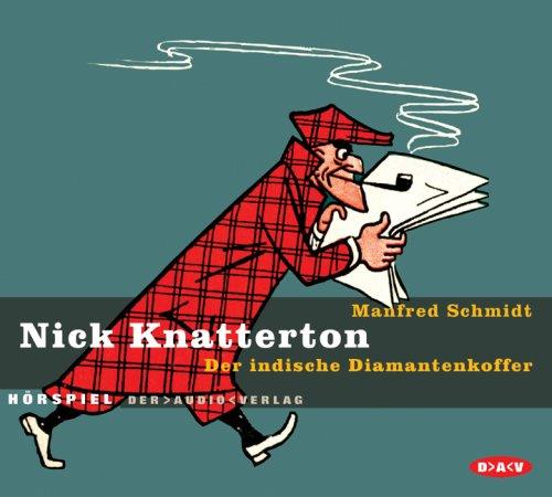 Nick Knatterton - Der indische Diamantenkoffer. CD