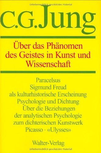 Gesammelte Werke, 20 Bde., Briefe, 3 Bde. und 3 Suppl.-Bde., in 30 Tl.-Bdn., Bd.15, Über das Phänomen des Geistes in Kunst und Wissenschaft