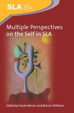 Multiple Perspectives on the Self in SLA (Second Language Acquisition)