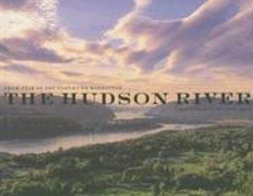 The Hudson River: From the Tear of the Clouds to Manhattan