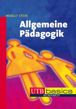 Allgemeine Pädagogik. UTB basics