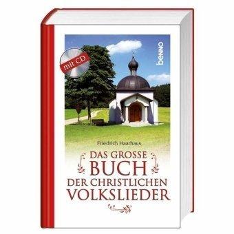 Das große Buch der christlichen Volkslieder