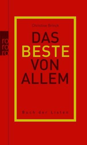 Das Beste von allem. Buch der Listen