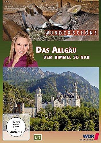 Wunderschön! - Das Allgäu - Dem Himmel so nah