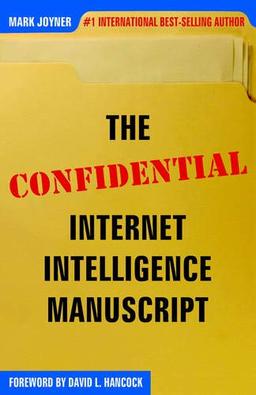 Confidential Internet Intelligence Manuscript