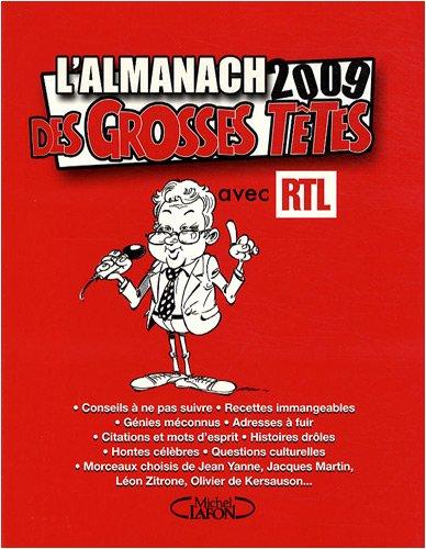 L'almanach 2009 des Grosses Têtes avec RTL