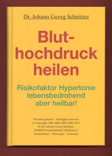 Bluthochdruck heilen: Risikofaktor Hypertonie - lebensbedrohend, aber heilbar!