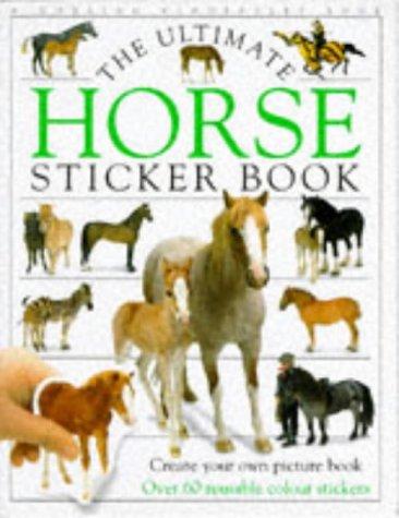 Horse Ultimate Sticker Book (Ultimate Sticker Books)