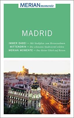 Madrid: MERIAN momente - Mit Extra-Karte zum Herausnehmen