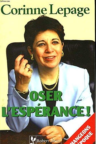 Oser l'espérance !