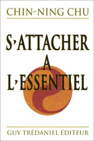 S'attacher à l'essentiel