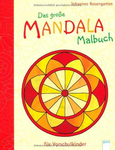 Das große Mandala-Malbuch für Vorschulkinder