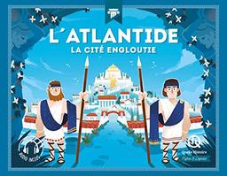 L'Atlantide : la cité engloutie