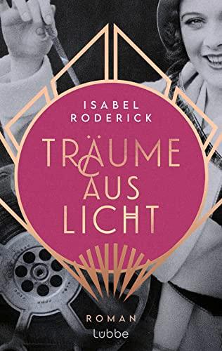 Träume aus Licht: Roman