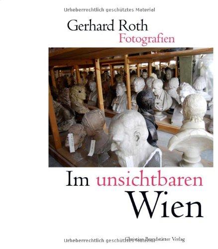 Im unsichtbaren Wien - Fotografien aus Wien von 1986-2009