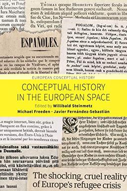 Conceptual History in the European Space (European Conceptual History, Band 1)