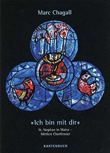 Marc Chagall 'Ich bin mit dir': Kirchenfenster St. Stephan, Mainz (Kartenbuch aus Maria Laach)