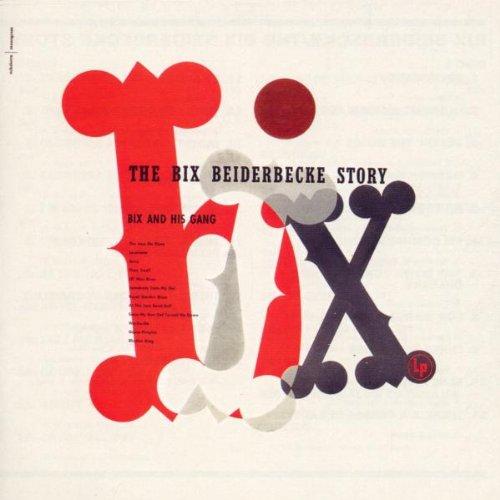 The Bix Beiderbecke Story