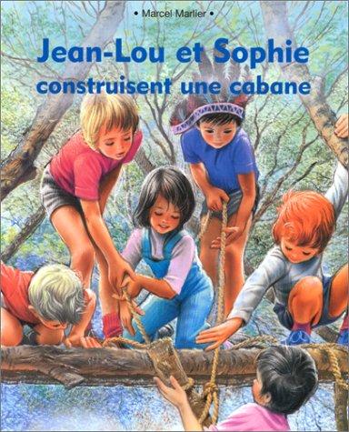 Jean-Lou et Sophie construisent une cabane