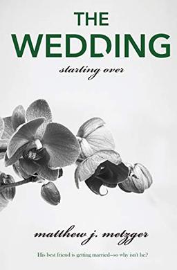 The Wedding (Starting Over, Band 3)