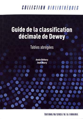 Guide de la classification décimale de Dewey : tables abrégées