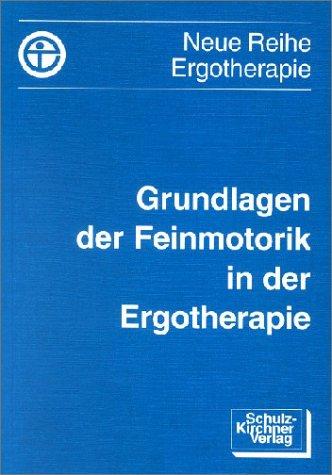 Grundlagen der Feinmotorik in der Ergotherapie