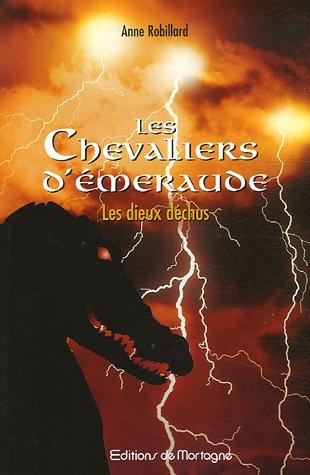 Les Chevaliers d'Emeraude, Tome 8 : Les Dieux déchus