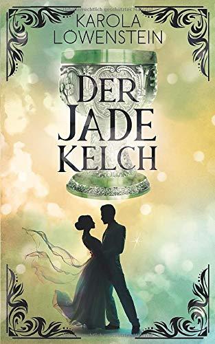 Der Jadekelch (Die Nebelstein-Chroniken, Band 2)