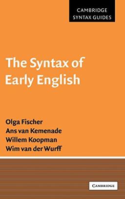 The Syntax of Early English (Cambridge Syntax Guides)