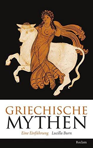 Griechische Mythen: Eine Einführung (Reclam Taschenbuch)