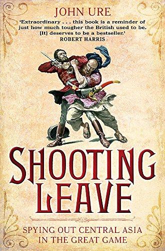 Shooting Leave: Spying out Central Asia in the Great Game