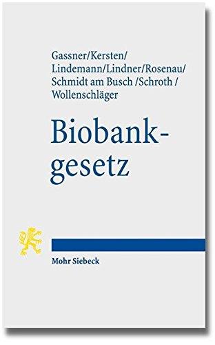 Biobankgesetz: Augsburg-Münchner-Entwurf (AME-BiobankG)