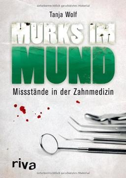 Murks im Mund: Missstände in der Zahnmedizin