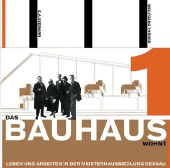 Das Bauhaus wohnt