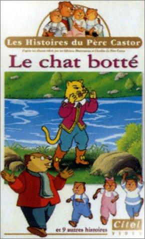 Les Histoires du Père Castor : Le Chat botté - 10 histoires [VHS]