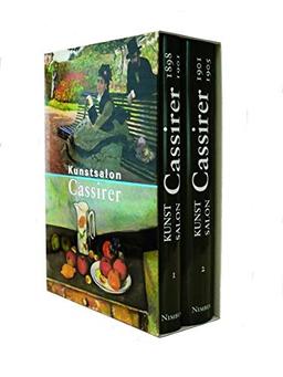 "Das Beste aus aller Welt zeigen": Kunstsalon Cassirer: Die Ausstellungen, Band 1: 1898-1905