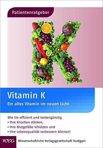 Vitamin K: Ein altes Vitamin im neuen Licht