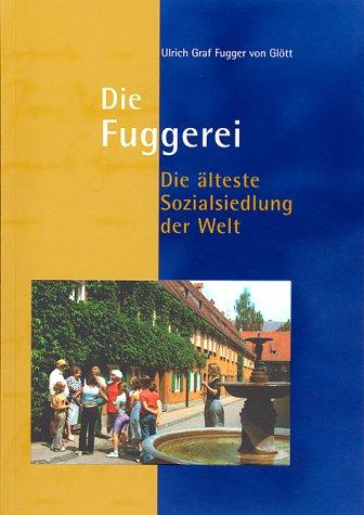 Die Fuggerei - Die älteste Sozialsiedlung der Welt