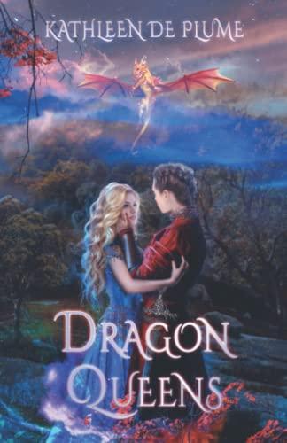 Dragon Queens: A Lesbian Romance Novel