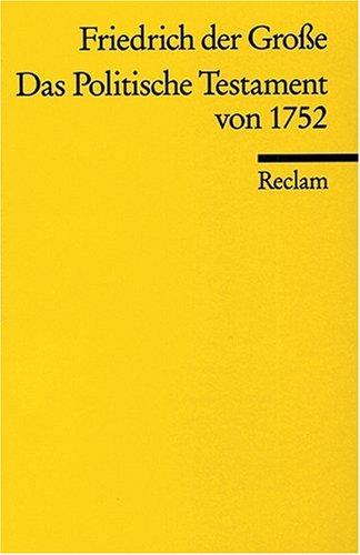 Das Politische Testament von 1752