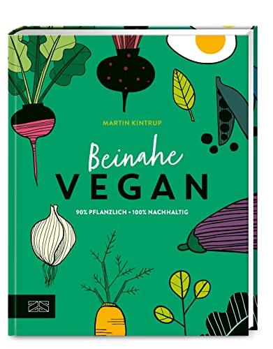 Beinahe vegan: 90 % pflanzlich - 100% nachhaltig