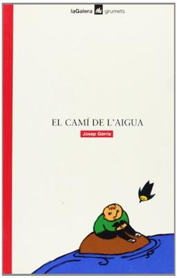 El camí de l'aigua (Grumets, Band 81)