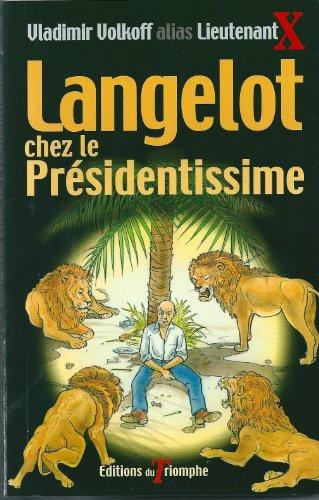 Langelot. Vol. 29. Langelot chez le présidentissime