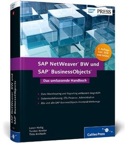 SAP NetWeaver BW und SAP BusinessObjects: Data Warehousing und Reporting - alle Tools im Überblick (SAP PRESS)