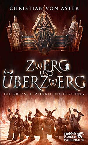 Zwerg und Überzwerg: Die große Erzferkelprophezeiung 1