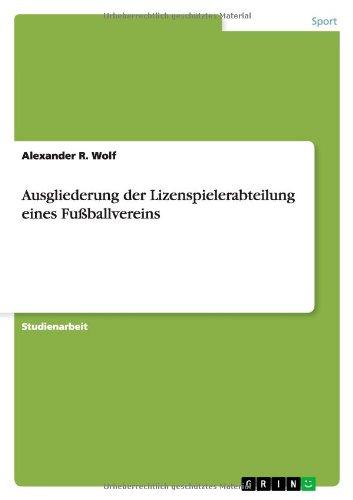 Ausgliederung der Lizenspielerabteilung eines Fußballvereins