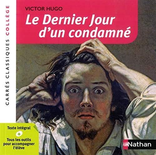 Le dernier jour d'un condamné : 1829 : texte intégral