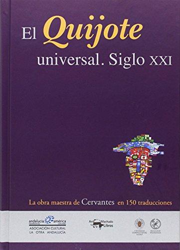 El Quijote Universal - Siglo XXI