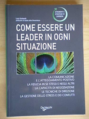 Come essere un leader in ogni occasione